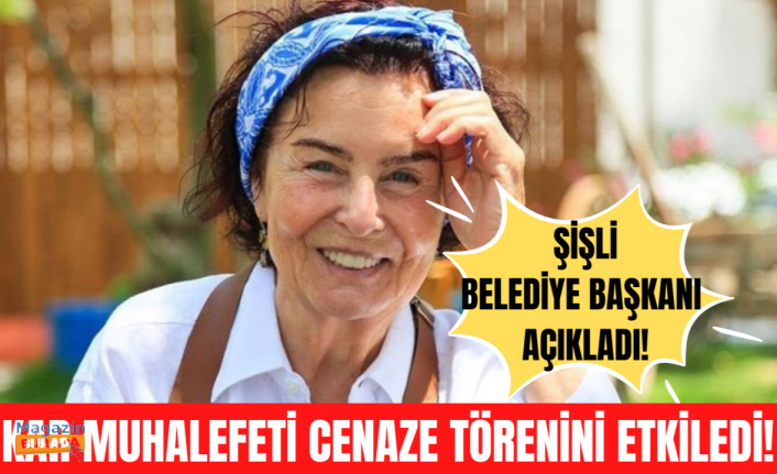 Fatma Girik’in cenaze programı iptal oldu!
